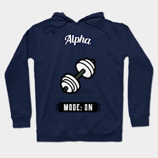 Alpha Mode: ON Fitness Hoodie